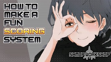 Scoring Systems [SHMUP WORKSHOP 06]