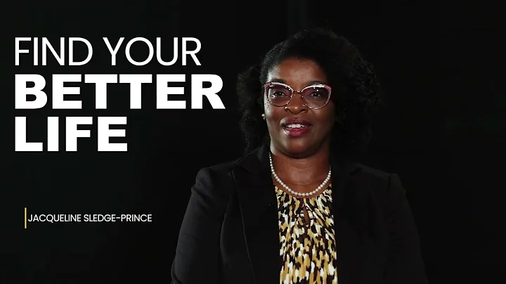 Find Your Better Life - Jacqueline Sledge-Prince