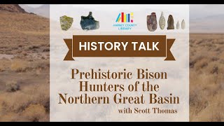 History Talk: Prehistoric Bison Hunters