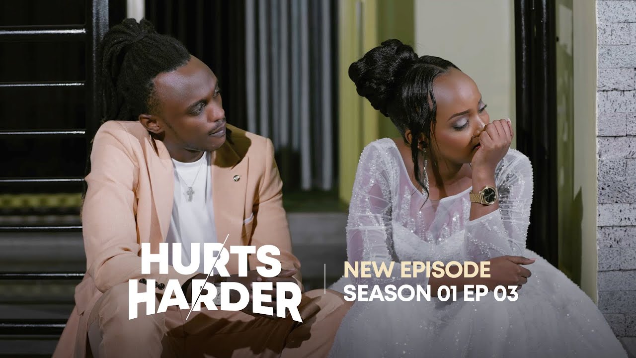 HURTS HARDER S01E03 || MBEGA AGAHINDA! ABENZWE K'UMUNSI W'UBUKWE !!
