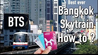 GET AROUND Bangkok is Easy!! BTS SKY TRAIN in Bangkok, Coming to Bangkok you must see!!!