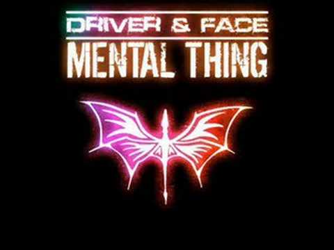 Driver & Face — Driver & Face - Mental Thing (Thomas Petersen vs. Gainworx Remix)