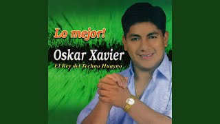 Video thumbnail of "Oskar Xavier - Que Lindos Son Tus Ojos"