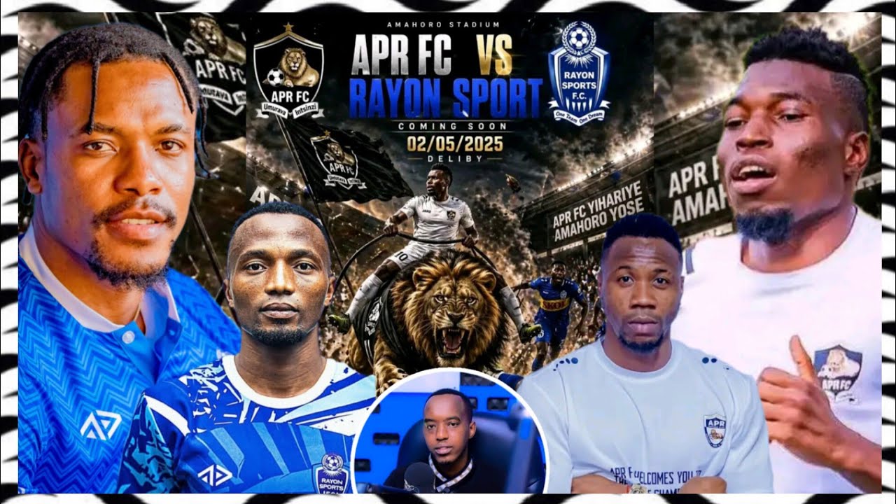 AMAKURU AGEZWEHO KU MUKINO WA APR FC NA RAYON SPORTS || APR FC YAKANIYE ...