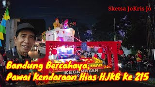 Bandung Bercahaya, Pawai Kendaraan Hias HJKB Ke 215