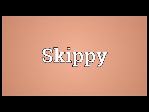 Skippy Meaning