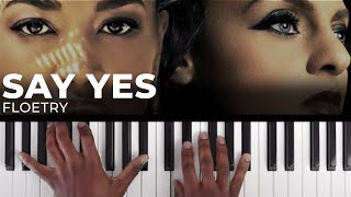 Video thumbnail of "How To Play "SAY YES" By Floetry | Piano Tutorial (R&B Soul)"