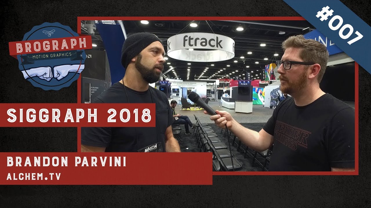 Siggraph 2018 - Brandon Parvini
