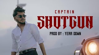 Captain - Shotgun Official Music Video Prod By -Yd 2025