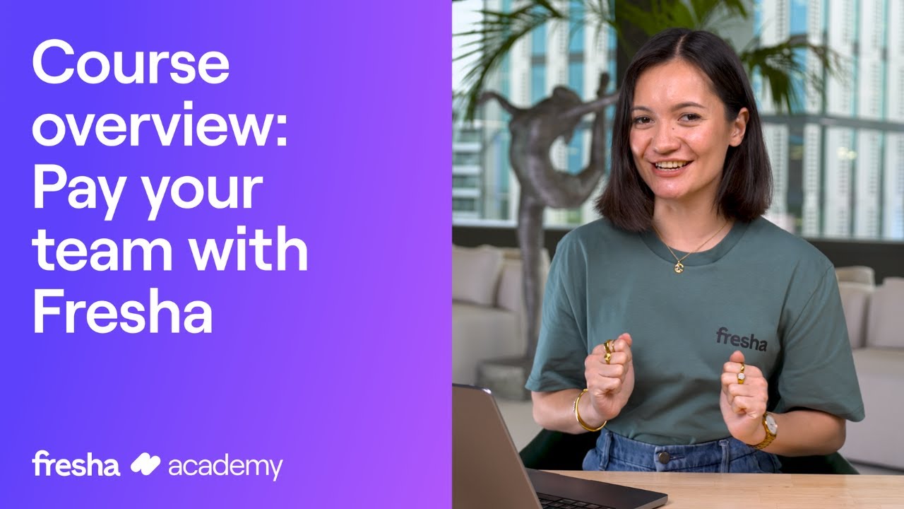 Overview: Pay your team with Fresha | Fresha Academy