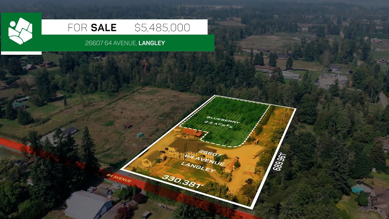 FOR SALE! 5 ACRES WITH 2 HOUSES AND A BLUEBERRY FARM📍26607 64 Avenue, Langley