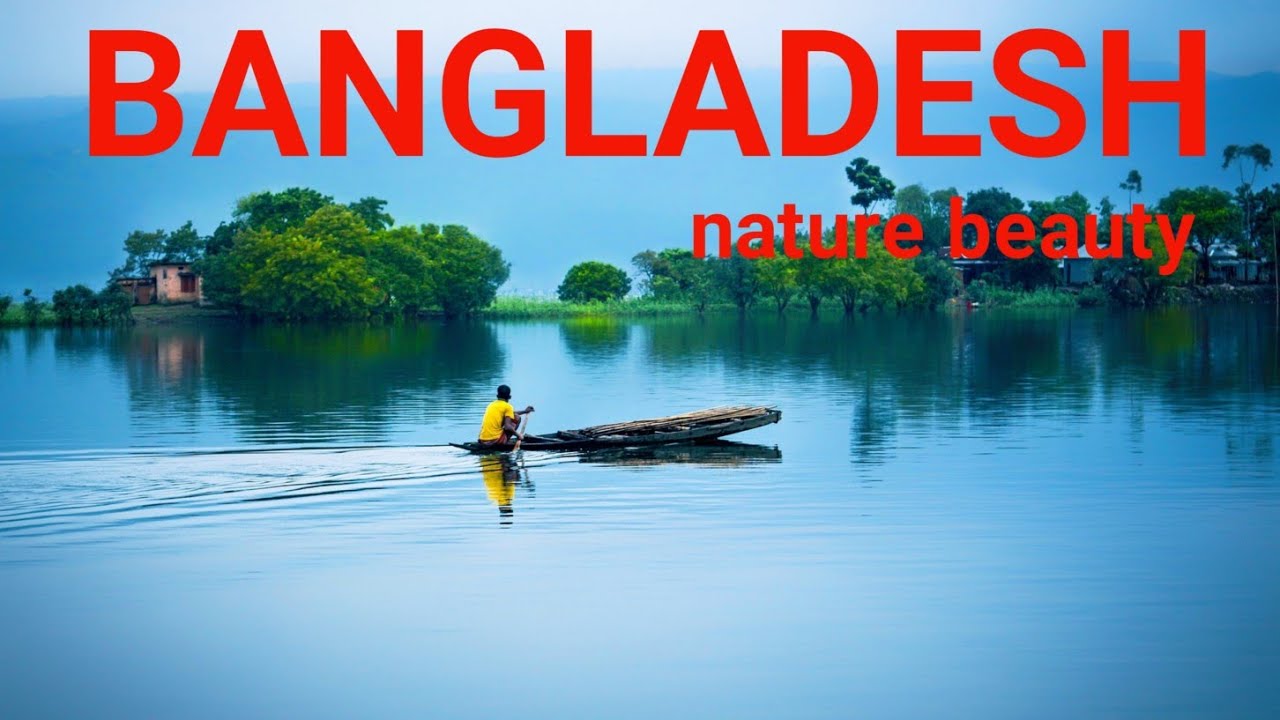 nature beauty of bangladesh 4k video - YouTube