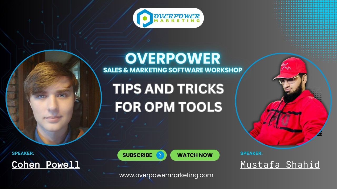 OverPower Marketing |TIPS and Tricks for OPM TOOLS| (850) 972-2666