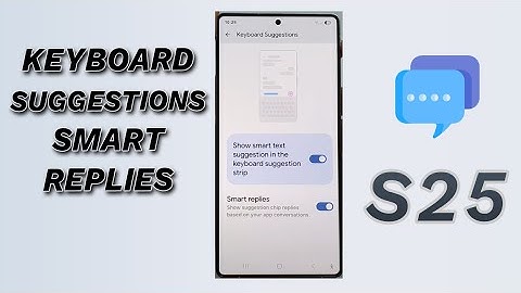 💬 How to Turn On/Off Keyboard Suggestions Smart Replies | Galaxy S25/S25+/Ultra ⌨️