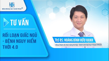 Rối loạn giấc ngủ – Bệnh nguy hiểm thời 4.0  | UMC | Bệnh viện Đại học Y Dược TPHCM
