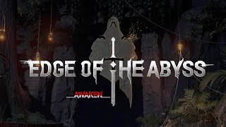 Edge Of The Abyss Awaken Gameplay