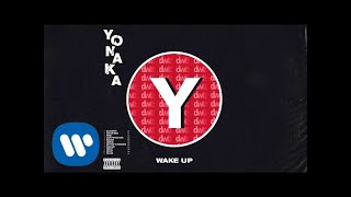 Yonaka - Wake Up (Official Audio)