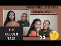 THE COUSIN TAG | HOW WELL DO YOU KNOW ME?| ZANZIBARI YOUTUBERS