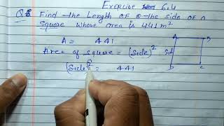 Class 8 - Exercise 6.4 - Q 6 | Find the length of the side of a square whose area is 441 m