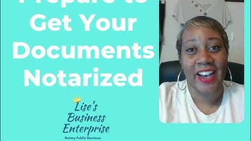 How to Prepare Your Documents to Get Notarized
