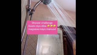 Ligo Challenge || Shower Challenge with Shoot shoot | soltera vlogs