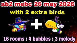 Angry birds 2 mebc 26 may 2026 with 2 extra birds blues+hal #ab2 mebc today
