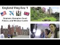 England Vlog Day 1; Airplane, Hampton Court Palace, & Windsor Castle