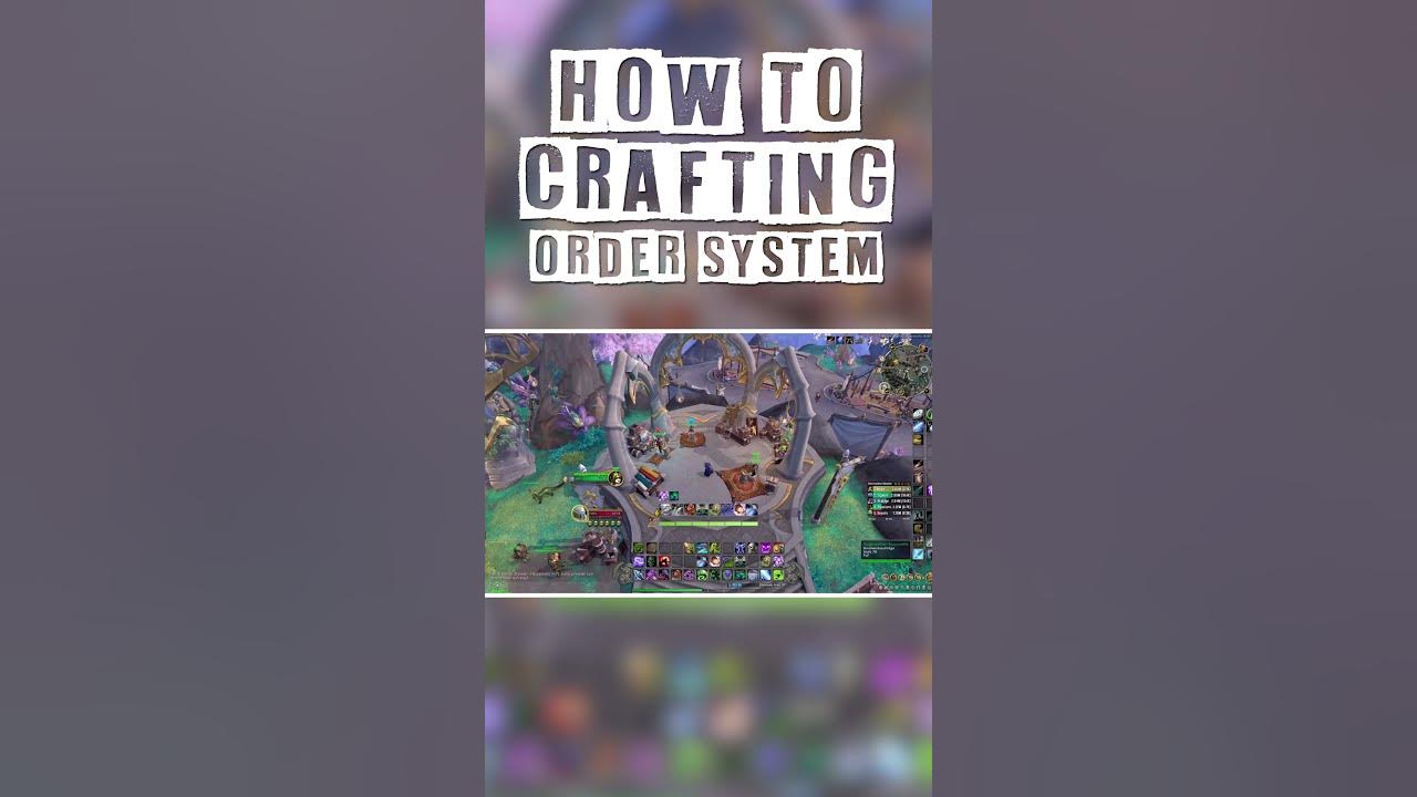 WoW Dragonflight Crafting Order System Tutorial Everything you need