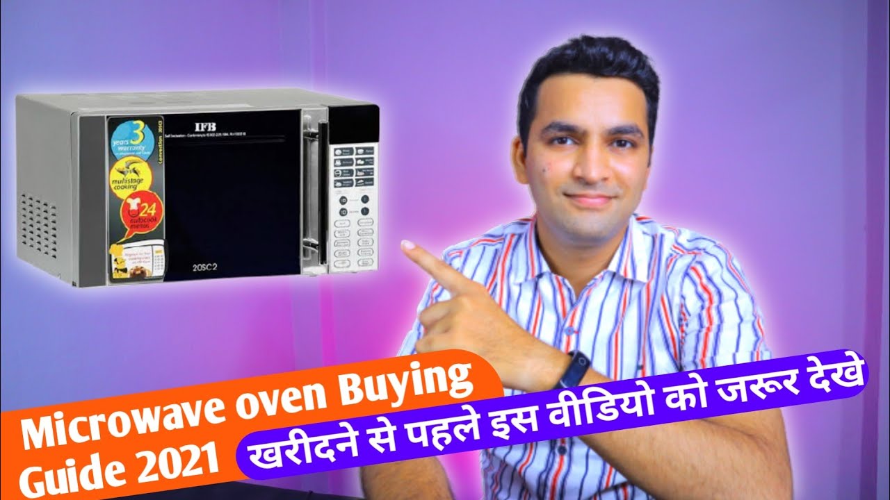 Microwave oven buying guide 2021 | best microwave oven 2021 | Full