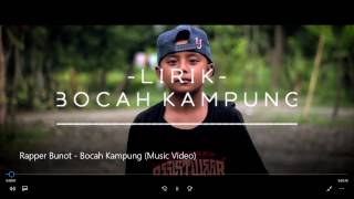 VIRAL Rapper Bunot - Bocah Kampung [LIRIK]