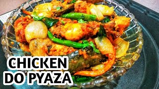 Chicken Do Pyaza | चिकन दो प्याजा रेसिपी  | Eid Food India | Ramadan Recipe | Islamic Recipe | Hindi