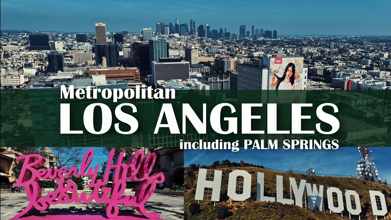 Los Angeles | 4K 2024 - Palm Springs, Laguna Beach, Long Beach, Venice, Hollywood, Beverly Hills, SM
