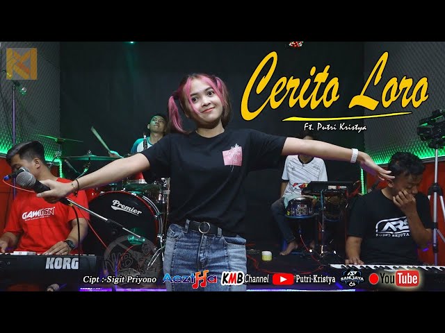 CERITO LORO - KMB Ft. Putri Kristya (OFFICIAL MUSIC VIDEO) class=