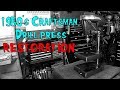 1950's Craftsman Drill Press Restoration