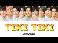 TIKI TIKI (歌詞割り) 【SnowMan】