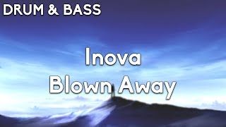 Inova - Blown Away