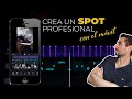 📛Cómo hacer un SPOT CON EL MOVIL