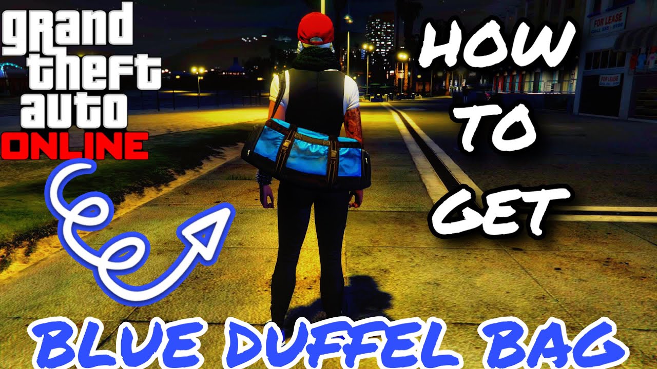 HOW TO GET BLUE DUFFEL BAG IN GTA 5 ONLINE AFTER UPDATE 1.50 YouTube