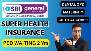 SBI Super Health Insurance | SBI General Insurance | Detailed Review 2025| #SBIhealthinsurance