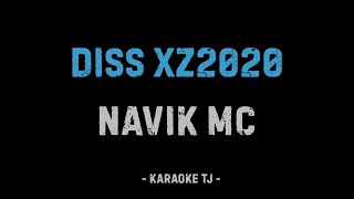 Navik MC - ДИСС ДА XZ2020 (КАРАОКЕ, МИНУС)