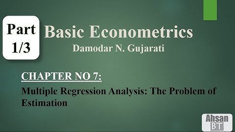 Basic Econometrics by D.N. Gujarati - Chapter 7- 1/3 (Urdu/Hindi)