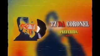 Tz da coronel - preferida (speed up)
