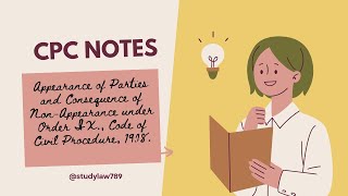 Appearance of Parties and Consequence of Non-Appearance under Order IX Code of Civil Procedure 1908. screenshot 4
