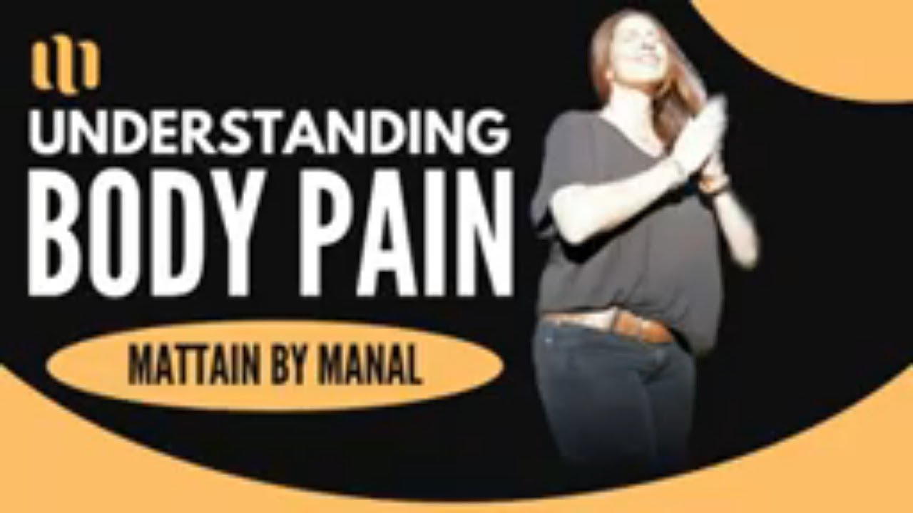 Letting Go of Body Pain Podcast Mattain by Manal Episode 100 #bodypain ...