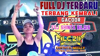 TERBARU FULL DJ‼️ LC21 ENTERTAINMEN‼️FDJ SHINTA BILQIS‼️TERBANG KEMBALI‼️ 2 PUTRA STUDIO REAL