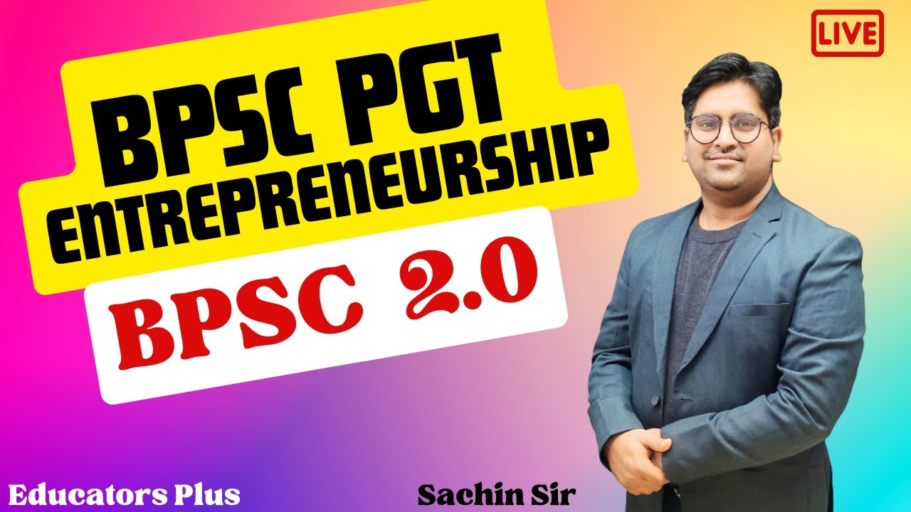 BPSC 2.0 PGT Entrepreneurship #bpsc Practice and Discussion #educators_plus
