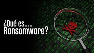 ¿Qué es Ransomware?
