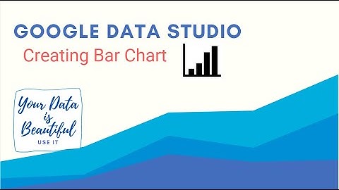 Bar Chart in Google Data Studio