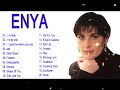 The Very Best Of ENYA  2024 💓 ENYA Greatest Hits Full Album 💓 ENYA Non Stop Love Songs