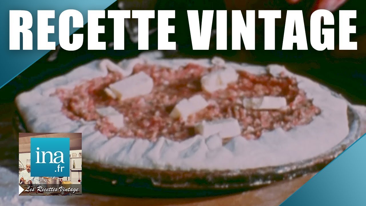 Recette : La tourte à la viande | Archive INA
